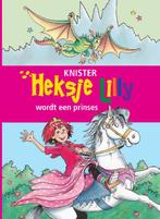 Heksje Lilly wordt een prinses / Heksje Lilly 9789020683219, Verzenden, Gelezen, KNISTER