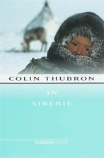In Siberie 9789047100171, Colin Thubron, Marijke Versluys, Verzenden