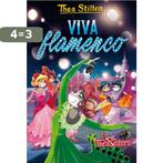 Viva flamenco / Thea Stilton / 15 9789085922308 Thea Stilton, Verzenden, Zo goed als nieuw, Thea Stilton