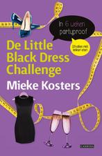 De little black dress challenge 9789048825660 Mieke Kosters, Boeken, Verzenden, Gelezen, Mieke Kosters
