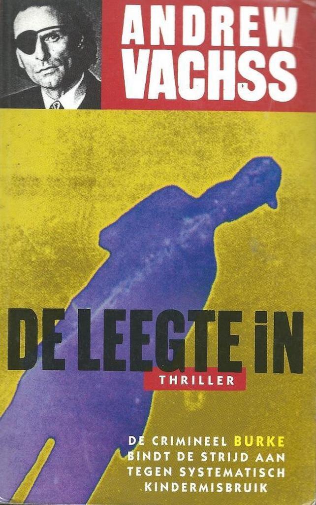 LEEGTE IN 9789024524150 A. Vachss, Boeken, Thrillers, Gelezen, Verzenden