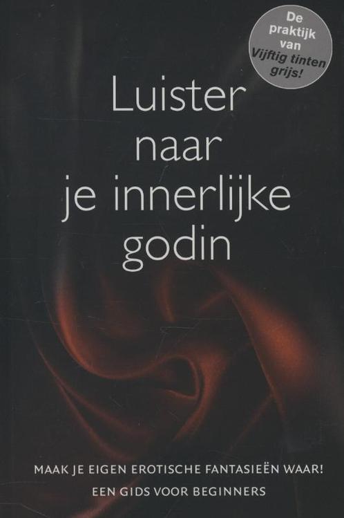 Luister naar je innerlijke godin 9789045203799, Boeken, Zwangerschap en Opvoeding, Zo goed als nieuw, Verzenden