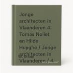 Jonge architecten in Vlaanderen 4: Tomas Nollet en Hilde, Verzenden, Gelezen, W. Mann