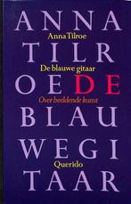 Blauwe Gitaar 9789021483672, Boeken, Gelezen, Tilroe, Verzenden