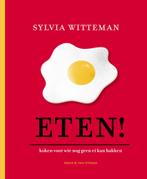 Eten! (9789038812908, Sylvia Witteman), Boeken, Kookboeken, Verzenden, Nieuw