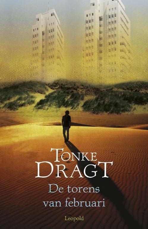De torens van februari 9789025864927 Tonke Dragt, Boeken, Kinderboeken | Jeugd | 13 jaar en ouder, Gelezen, Verzenden
