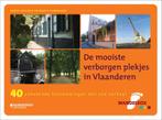 De mooiste verborgen plekjes in Vlaanderen 9789058268457, Verzenden, Gelezen, Robert Declerck