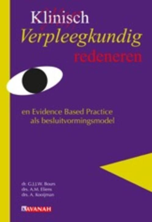 Verpleegkundig redeneren 9789057401473 G.J.J.W. Bours, Boeken, Wetenschap, Zo goed als nieuw, Verzenden
