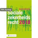 Basisboek Socialezekerheidsrecht 2018 9789013146981, Boeken, Verzenden, Gelezen, I.A.M. van Boetzelaer-Gulyas
