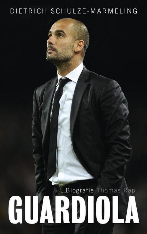 Guardiola 9789400402997 Dietrich Schulze-Marmeling, Boeken, Hobby en Vrije tijd, Zo goed als nieuw, Verzenden