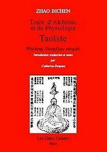 Traité dalchimie et de physiologie taoïste von Zhao, Bi..., Livres, Livres Autre, Envoi
