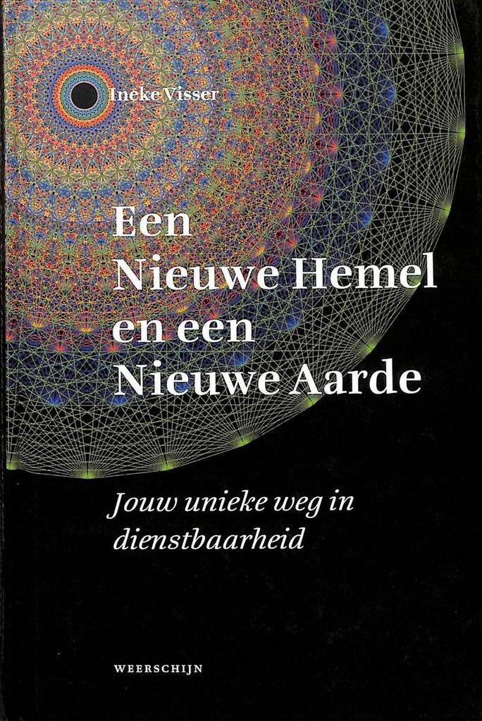 Een Nieuwe Hemel en een Nieuwe Aarde 9789081447218 I. Visser, Boeken, Esoterie en Spiritualiteit, Zo goed als nieuw, Verzenden
