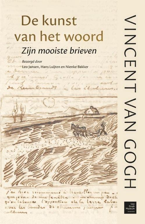 De kunst van het woord 9789048820962 Vincent van Gogh, Boeken, Kunst en Cultuur | Beeldend, Zo goed als nieuw, Verzenden