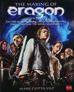 De Making Of Eragon 9789022546321, Boeken, Zo goed als nieuw, Mark Cotta Vaz, Verzenden