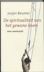 De Spiritualiteit van het Gewone Leven - Jurjen Beumer - 978, Boeken, Esoterie en Spiritualiteit, Nieuw, Verzenden