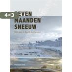 Zeven maanden sneeuw 9789082202724 Margreet Valk, Verzenden, Zo goed als nieuw, Margreet Valk