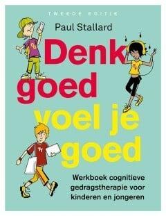 Denk goed, voel je goed (9789057125324, Paul Stallard) beschikbaar voor biedingen