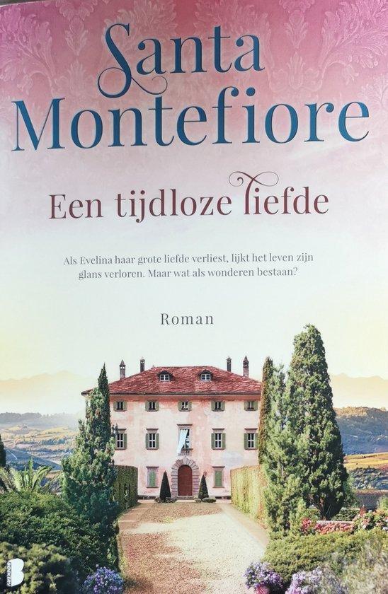 Een tijdloze liefde 9789049204983 Santa Montefiore, Boeken, Overige Boeken, Zo goed als nieuw, Verzenden