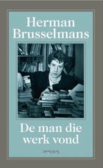 De man die werk vond / De man die werk vond / 1, Boeken, Verzenden, Zo goed als nieuw, Herman Brusselmans
