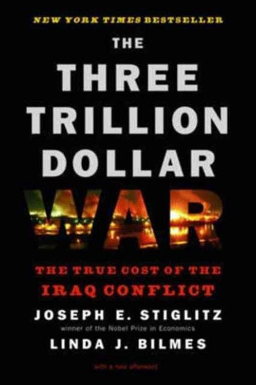 The Three Trillion Dollar War 9780393067019, Livres, Livres Autre, Envoi