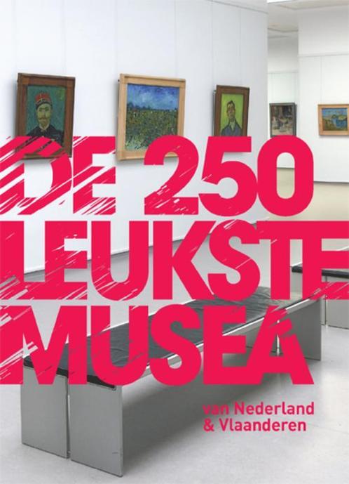 De 250 leukste musea van Nederland & Vlaanderen, Boeken, Kunst en Cultuur | Beeldend, Gelezen, Verzenden
