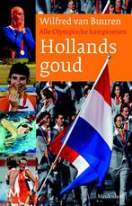 Hollands goud 9789029088428, Zo goed als nieuw, Wilfred van Buuren, Verzenden