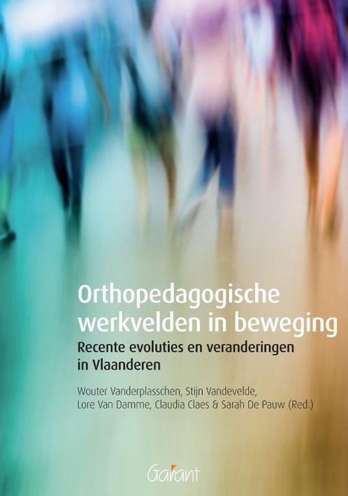Orthopedagogische werkvelden in beweging 9789044135268, Livres, Livres d'étude & Cours, Envoi