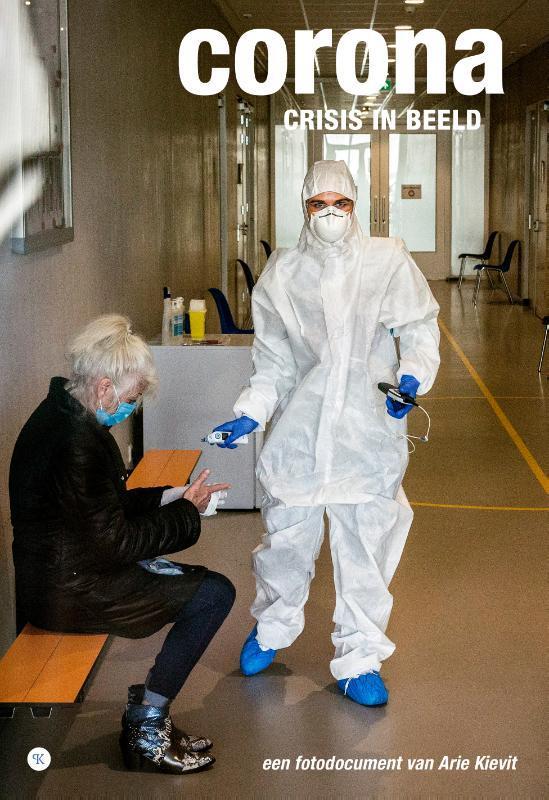 Corona 9789491835179 Arie Kievit, Boeken, Kunst en Cultuur | Fotografie en Design, Gelezen, Verzenden