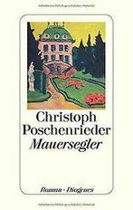 Mauersegler von Poschenrieder, Christoph  Book, CD & DVD, Verzenden