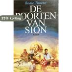 De poorten van Sion / De kronieken van Sion / 1 Bodie Thoene, Verzenden, Gelezen, Bodie Thoene
