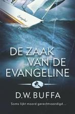 Zaak van de evangeline 9789026985799 D.W. BUFFA, Verzenden, Zo goed als nieuw, D.W. BUFFA