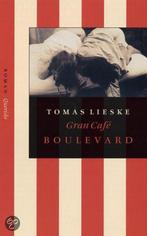 Gran Café Boulevard 9789021472935 Tomas Lieske, Boeken, Verzenden, Gelezen, Tomas Lieske