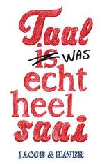 Taal was echt heel saai! 9789045315973 Jacob, Boeken, Verzenden, Zo goed als nieuw, Jacob