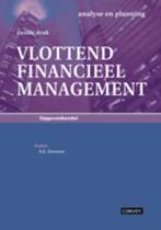 Vlottend Financieel Management 9789079564422, Boeken, A.B. Dorsman, R. Liethof, Zo goed als nieuw, Verzenden