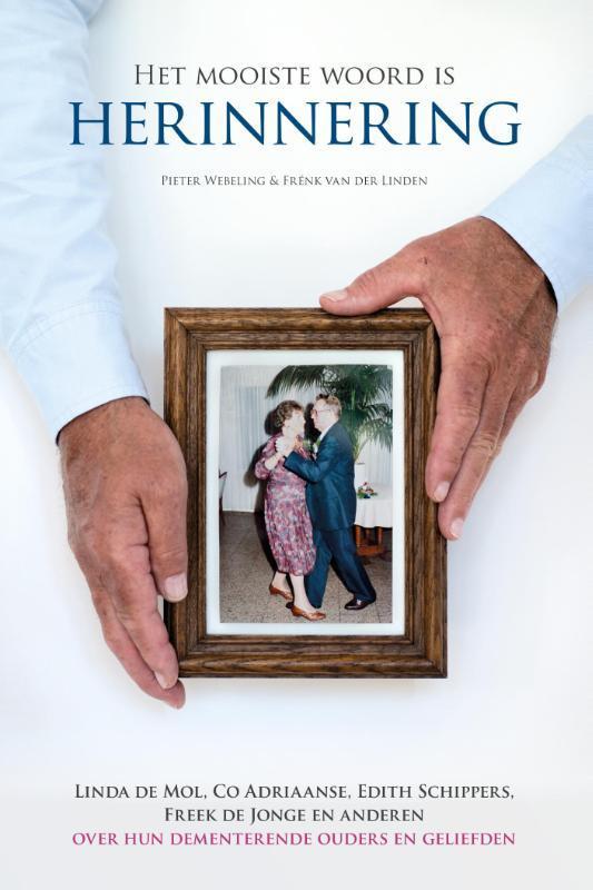 Het mooiste woord is herinnering 9789082547306, Boeken, Gezondheid, Dieet en Voeding, Zo goed als nieuw, Verzenden