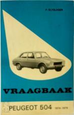 Vraagbaak voor uw Peugeot 504, Nieuw, Nederlands, Verzenden