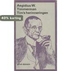 Tims herinneringen / Privé-domein / 84 9789029548397, Boeken, Literatuur, Verzenden, Gelezen, Timmerman