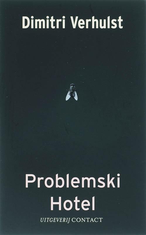 Problemski Hotel 9789025425043 Dimitri Verhulst, Boeken, Romans, Gelezen, Verzenden