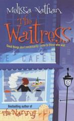 Waitress 9780099427988 Melissa Nathan, Boeken, Verzenden, Gelezen, Melissa Nathan