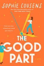 The Good Part 9780593539897 Sophie Cousens, Verzenden, Sophie Cousens