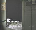 Huis Ter Hansouwe / Cultuurschatten van Drenthe, Verzenden, Zo goed als nieuw, Bertus Boivin