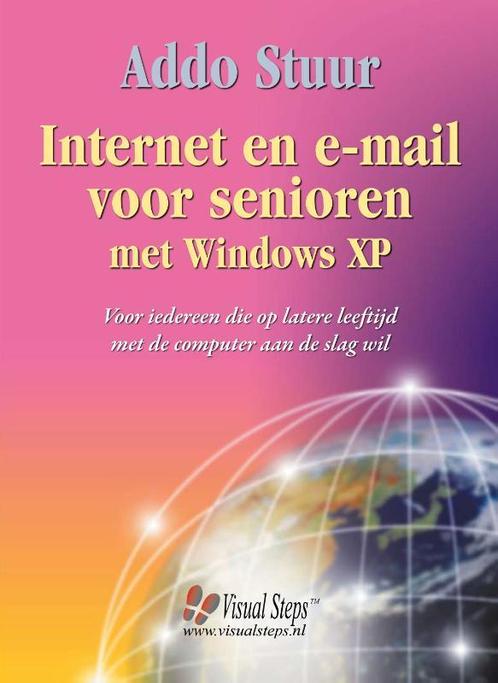 Internet En E-Mail Senioren Windows Xp 9789059050525, Livres, Informatique & Ordinateur, Envoi
