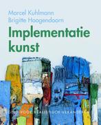 Implementatiekunst 9789055946297, Boeken, Gelezen, B. Hoogendoorn, M. Kuhlmann, Verzenden