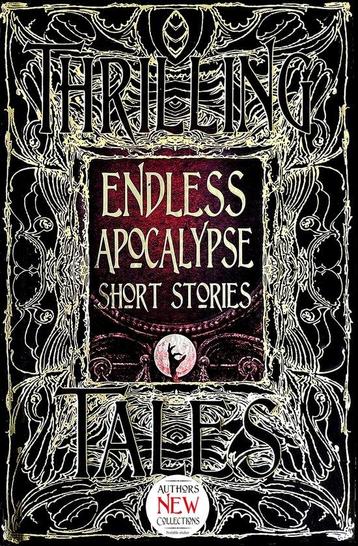 Gothic Fantasy- Endless Apocalypse Short Stories, Verzenden