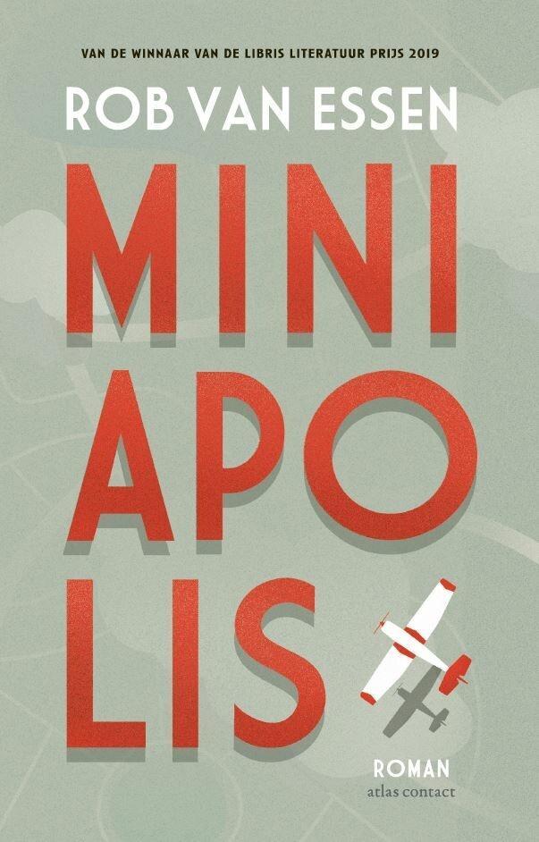 Miniapolis (9789025472030, Rob van Essen), Livres, Romans, Envoi