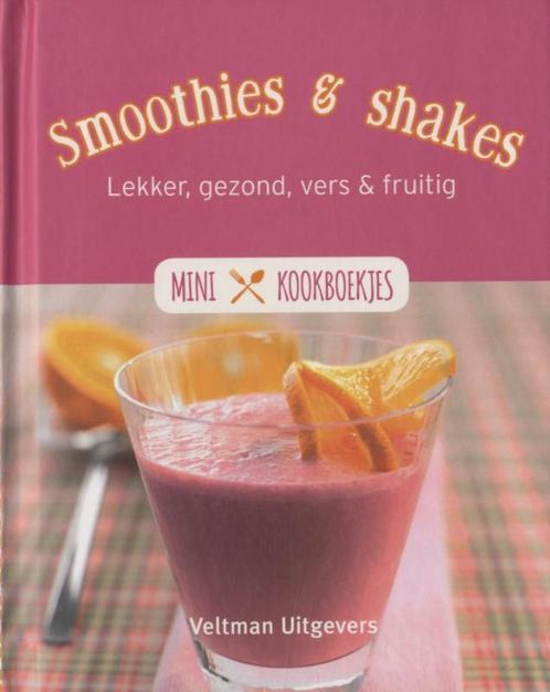 Smoothies & Shakes 9789048316908, Livres, Livres de cuisine, Envoi