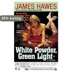 White Powder, Green Light 9780099442080 James Hawes, Verzenden, Gelezen, James Hawes