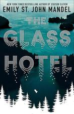 The glass hotel 9781509882816 Emily St. John Mandel, Verzenden, Zo goed als nieuw, Emily St. John Mandel