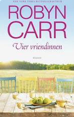 Vier vriendinnen 9789402720204 Robyn Carr, Boeken, Verzenden, Gelezen, Robyn Carr