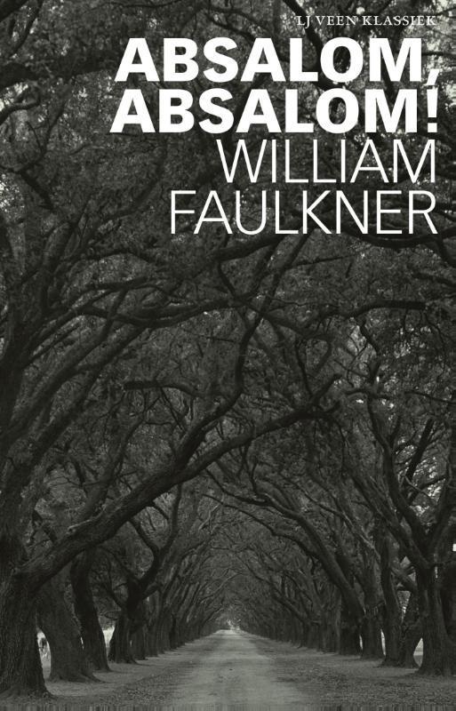 Absalom, absalom! 9789020414349 William Faulkner, Livres, Romans, Envoi